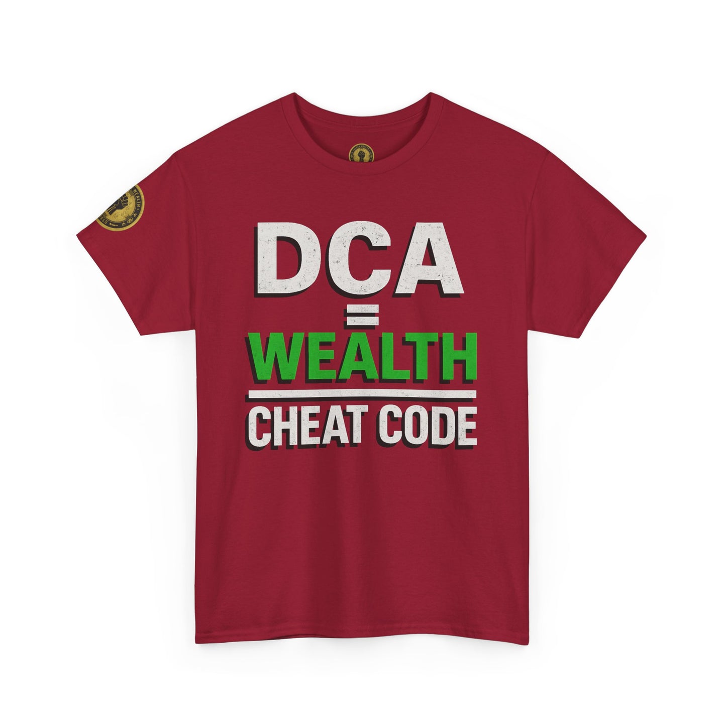 DCA = WEALTH T Unisex T-Shirt