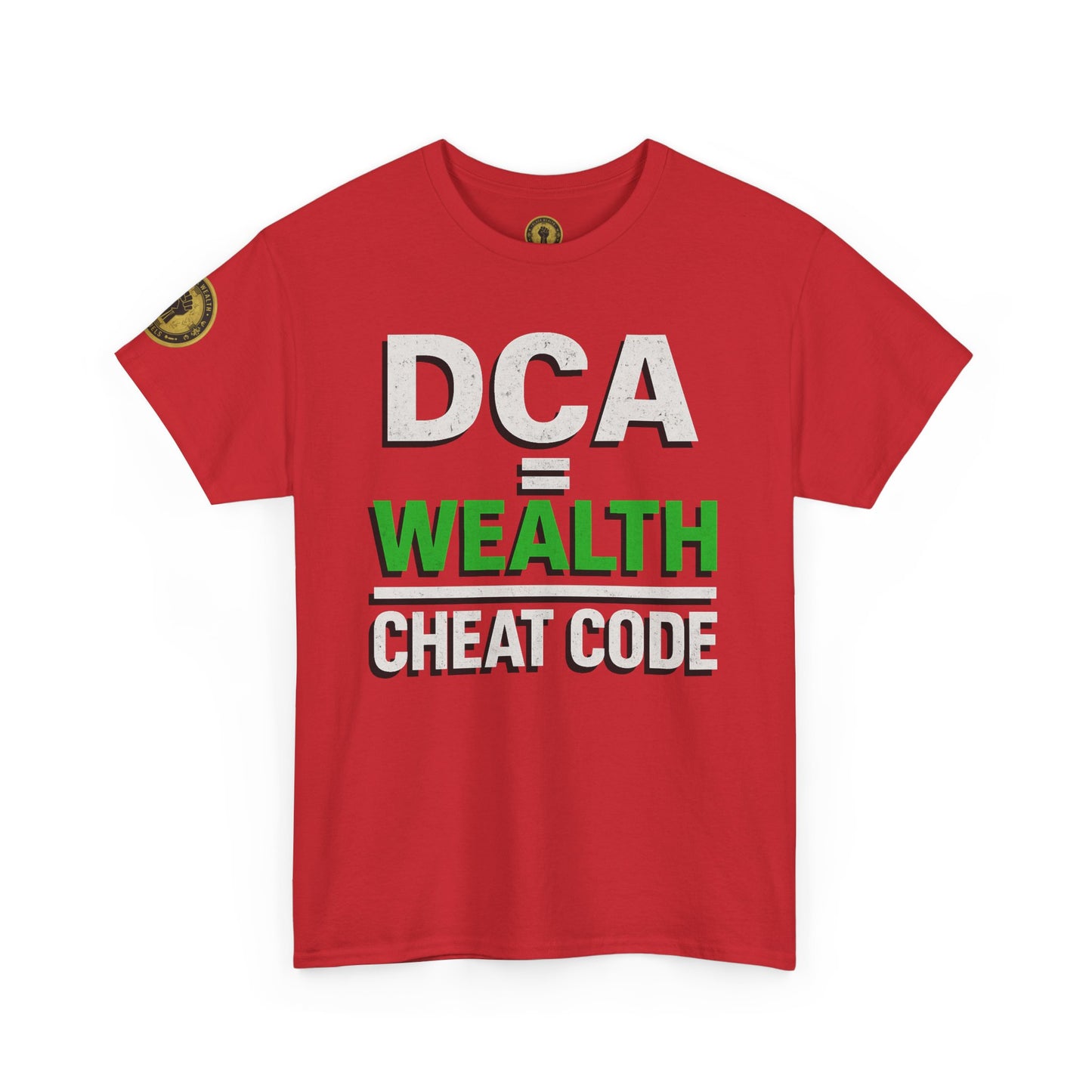 DCA = WEALTH T Unisex T-Shirt
