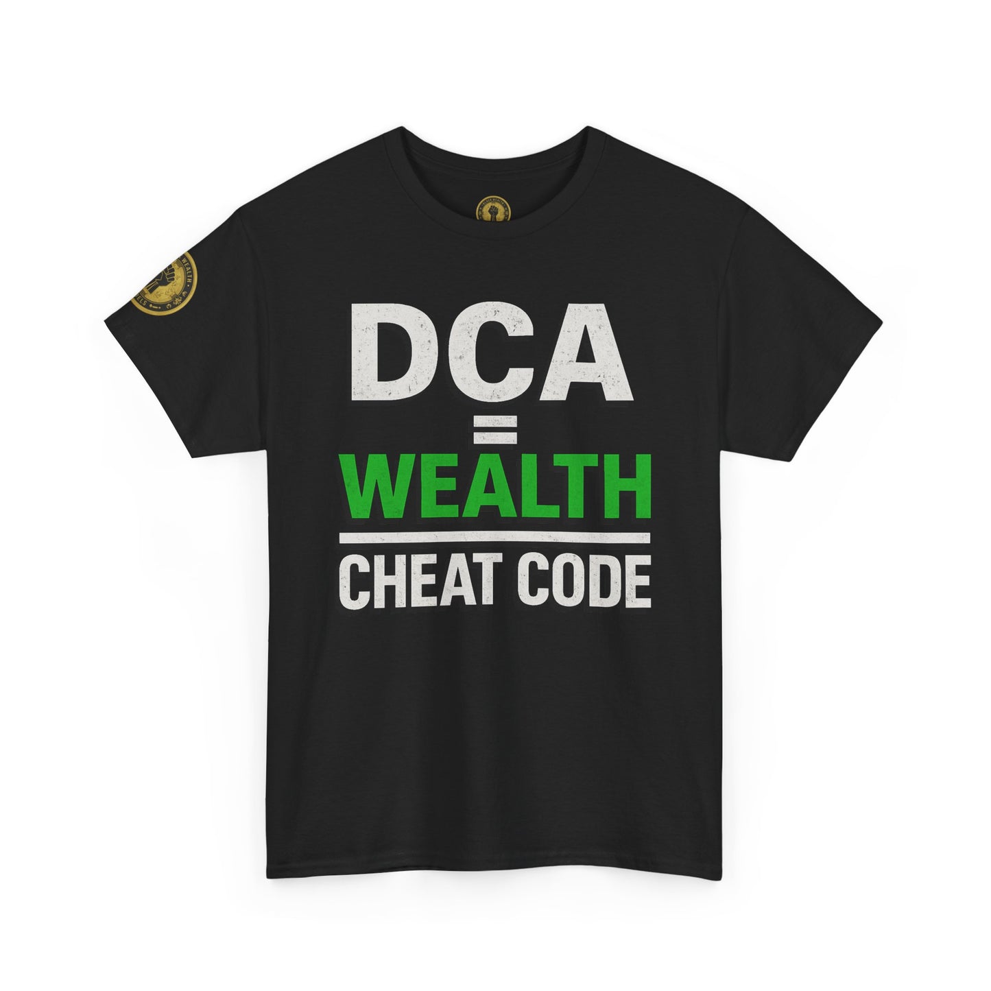 DCA = WEALTH T Unisex T-Shirt
